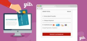 YITH – WooCommerce Authorize.net Payment Gateway Premium