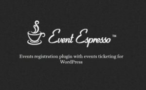 Event Espresso Core – Events registration and ticketing plugin...